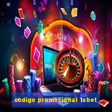 codigo promocional 1xbet